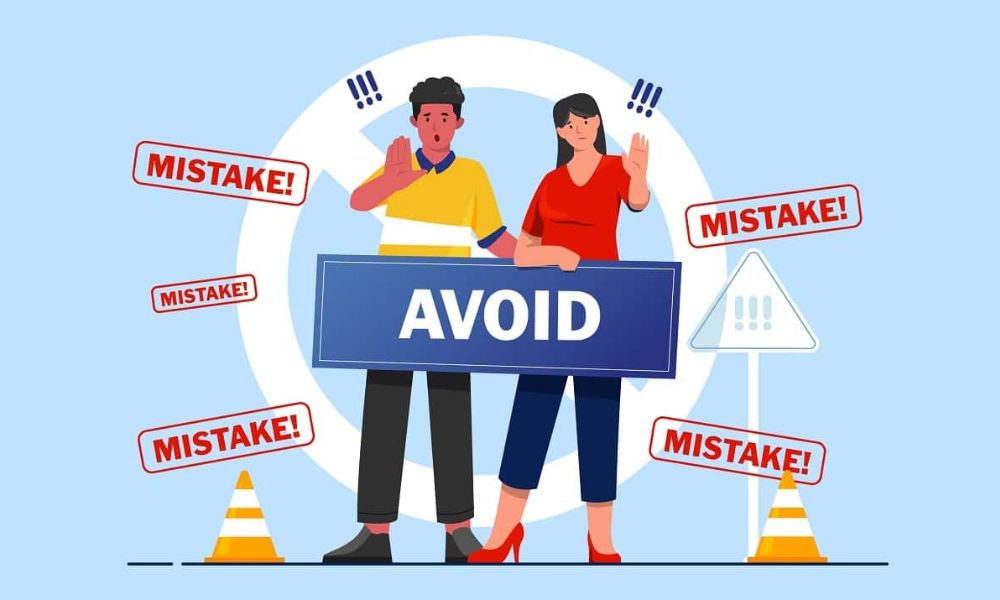 Common Mistakes to Avoid